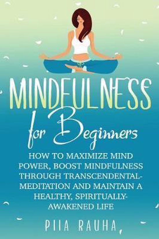 Piia Rauha- Mindfulness For Beginners - cover