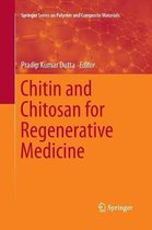 Springer Series on Polymer and Composite Materials- Chitin and Chitosan for Regenerative Medicine