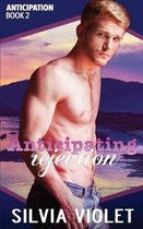 Anticipation- Anticipating Rejection