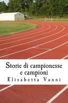 Storie di campionesse e campioni