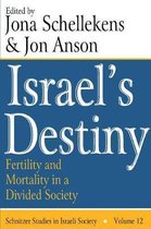 Schnitzer Studies in Israel Society Series- Israel's Destiny
