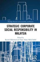Routledge Research in Sustainability and Business- Strategic Corporate Social Responsibility in Malaysia