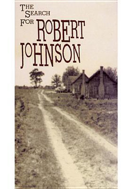 Cover van de film 'Search For Robert Johnson'
