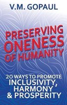 Preserving Oneness of Humanity