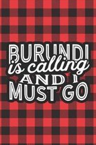 Burundi Is Calling And I Must Go