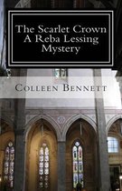 The Scarlet Crown - A Reba Lessing Mystery