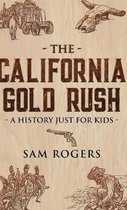 History for Kids-The California Gold Rush