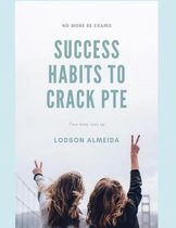 Success Habits to Crack PTE