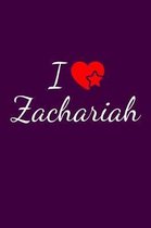 I love Zachariah