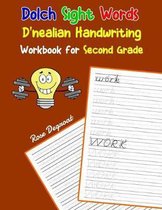 Dolch Sight Words D'nealian Handwriting Workbook for Second Grade