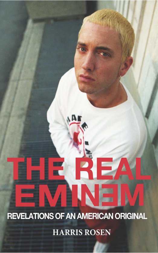 The Real Eminem: Revelations of an American Original - cover