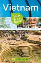 Zeit für das Beste - Bruckmann Reiseführer Vietnam: Zeit für das Beste