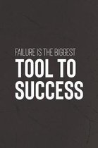 Faliure Is The Tool To Success