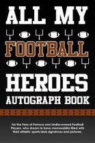 All My Football Heroes Autograph Book