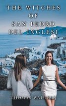 The Witches of San Pedro Del Inglesi
