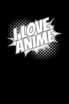 I Love Anime