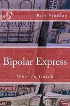 Bipolar Express