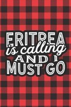 Eritrea Is Calling And I Must Go