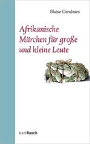 Afrikanische Märchen für große und kleine Leute