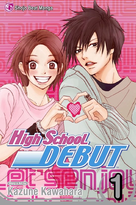 High School Debut 1 High School Debut, Vol. 1 (ebook), Kazune