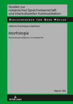 Studien zur romanischen Sprachwissenschaft und interkulturellen Kommunikation 122 - Morfología