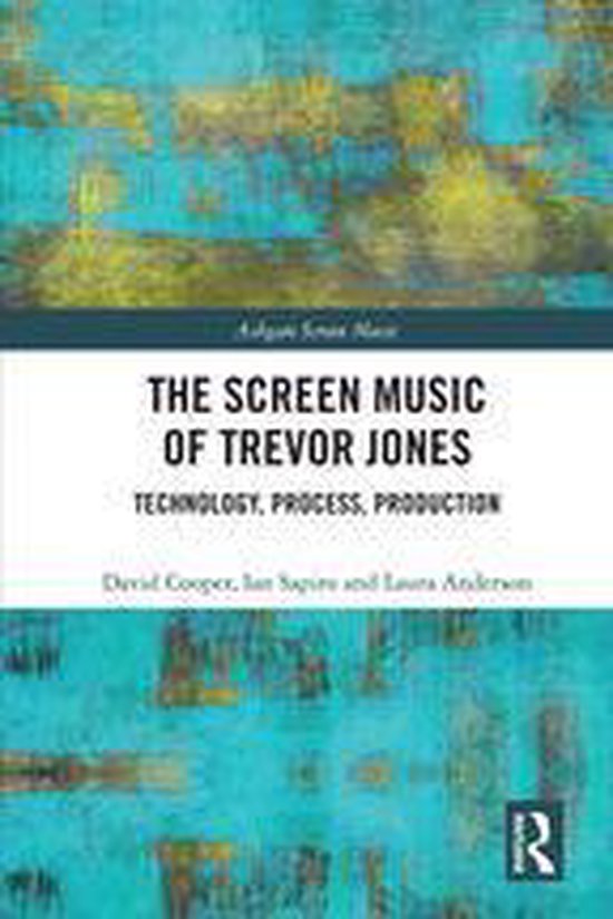 Ashgate Screen Music Series - The Screen Music of Trevor Jon ... - cover
