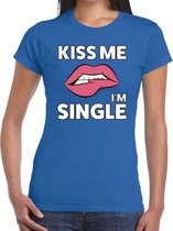 Kiss me I am Single t-shirt blauw dames - feest shirts dames S