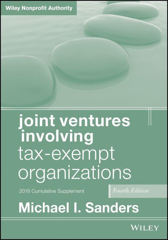 Joint Ventures Involving Tax-Exempt Organizations, 2018 Cumu ... - cover