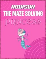Addison the Maze Solving Princess