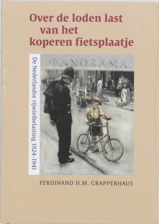 Cover van het boek 'Over de loden last van het koperen fietsplaatje' van F.H.M. Grapperhaus