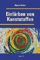 Einfärben von Kunststoffen (Print-on-Demand)
