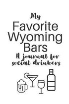 My Favorite Wyoming Bars