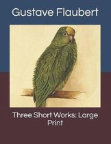 Three Short Works
