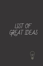 List of great ideas