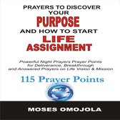 Prayers To Discover Your Purpose And How To Start Life Assignment