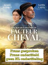 L'Incroyable histoire du facteur Cheval [DVD]