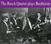 The Busch Quartet Plays Beethoven - Opus 95, 131, 132, etc