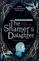 The Shamer Chronicles 1 - The Shamer's Daughter