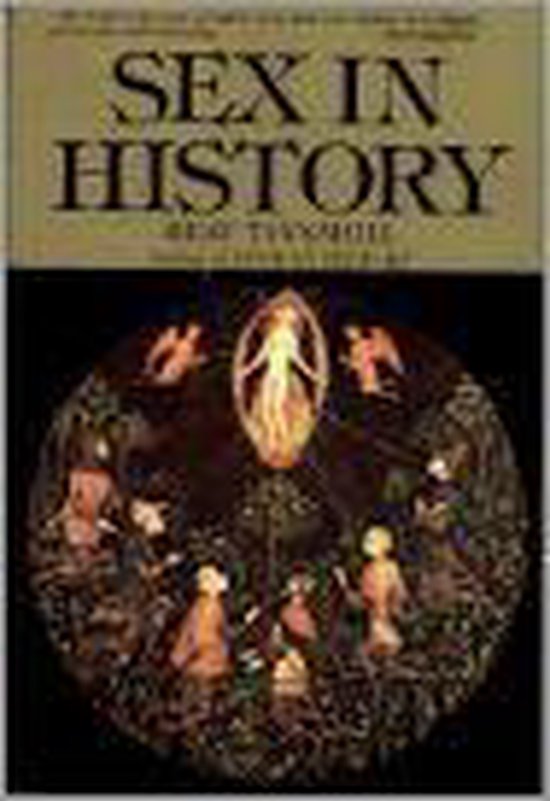 Sex In History Reay Tannahill 9780812885408 Boeken 3021