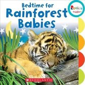 Bedtime for Rainforest Babies (Rookie Toddler)