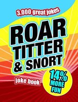 Roar, Titter and Snort Joke Book