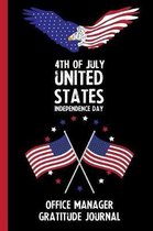 4th Of July United States Independence Day Office Manager Gratitude Journal