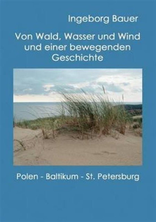Von Wald, Wasser und Wind und einer bewegenden Geschichte - cover