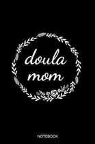 Doula Mom Notebook