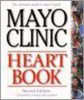 The Mayo Clinic Heart Book