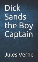 Dick Sands the Boy Captain