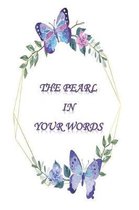 The Pearl In Your Words