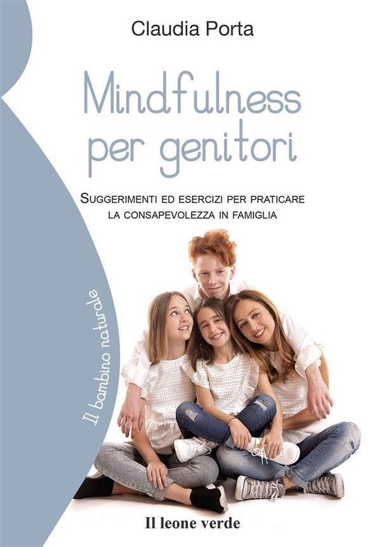 Il bambino naturale 75 - Mindfulness per genitori - cover