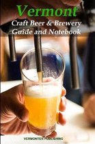 Vermont Craft Beer & Brewery Guide and Notebook