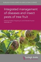 Burleigh Dodds Series in Agricultural Science 68 - Integrated management of diseases and insect pests of tree fruit